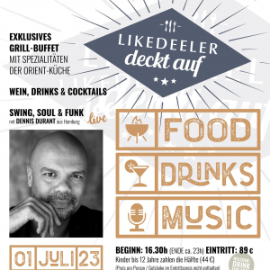 LIKEDEELER deckt auf…
FOOD / DRINKS / MUSIC
01.07.2023 ab 16:30h / bis ca. 23:00h

Das Event-Highlight geht in die zweite Runde. In diesem Jahr entführen wir Euch in die Küche des Orients. Auf unserer kulinarischen Rundreise verwöhnt das LIKEDEELER-Küchenteam mit einem exklusiven Grill-Buffet. Und damit keine Sinne zu kurz kommen, begleitet @dennis_durant  aus Hamburg musikalisch mit Swing, Soul & Funk unser rauschendes Fest am Meer…

DAS JULI-HIGHLIGHT IM LIKEDEELER!
NUR MIT RESERVIERUNG: 04682-777

#dennisdurant #inselamrum  #likedeeler